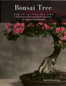 Paperback Bonsai Tree: How to Culture and Care Book