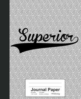 Journal Paper: SUPERIOR Notebook (Weezag Journal Paper Notebook)