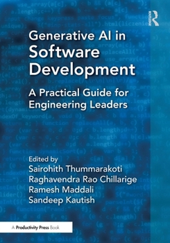 Paperback Generative AI in Software Development: A Practical Guide for Engineering Leaders Book