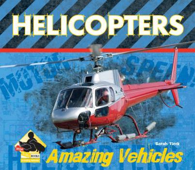 Helicopters - Book  of the Amazing Vehicles Set 2