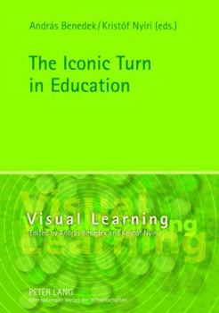 Hardcover The Iconic Turn in Education Book