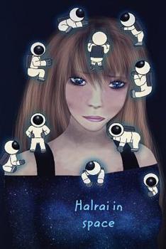 Paperback Halrai in space Book