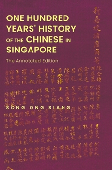 Hardcover One Hundred Years' History of the Chinese in Singapore Book