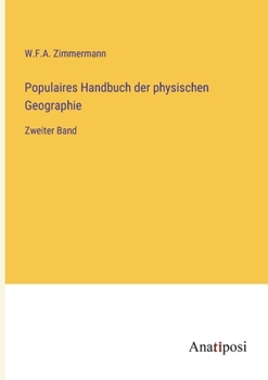 Paperback Populaires Handbuch der physischen Geographie: Zweiter Band [German] Book