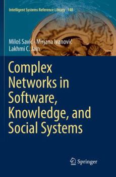 Paperback Complex Networks in Software, Knowledge, and Social Systems Book