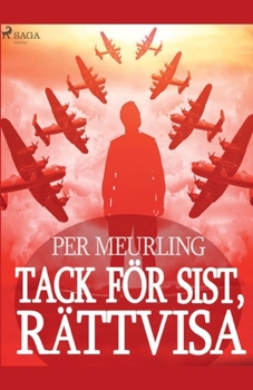 Paperback Tack för sist, rättvisa [Swedish] Book