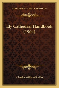 Paperback Ely Cathedral Handbook (1904) Book