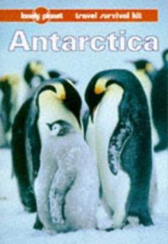 Paperback Lonely Planet Antarctica: Travel Survival Kit Book