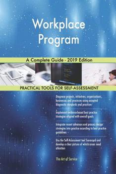 Paperback Workplace Program A Complete Guide - 2019 Edition Book