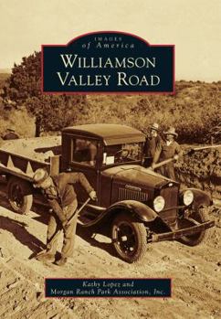 Williamson Valley Road (Images of America: Arizona) - Book  of the Images of America: Arizona