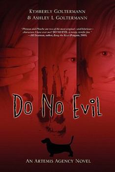 Paperback Do No Evil: An Artemis Agency Novel Book