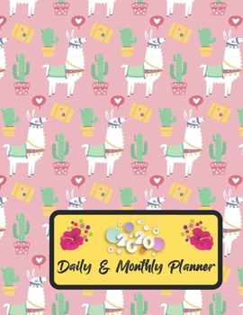 2020 Daily And Monthly Planner: Jan 1, 2020 to Dec 31, 2020 Weekly Daily & Monthly Planner + Calendar Views with llama Pattern Great Planner Gift For llama Lover