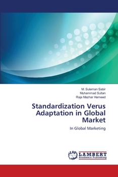 Paperback Standardization Verus Adaptation in Global Market Book