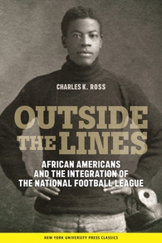 Paperback Outside the Lines: African Americans and the Integration of the National Football League Book