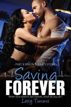 Saving Forever Parte 8 - Amore in Camice - Book #8 of the Saving Forever