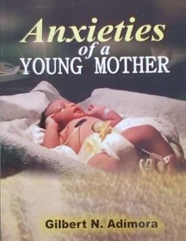 Paperback Anxieties of a young mother Book