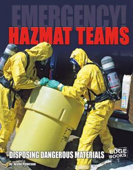 Hardcover Hazmat Teams: Disposing of Dangerous Materials Book