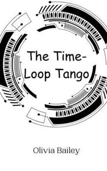 Paperback The Time-Loop Tango Book