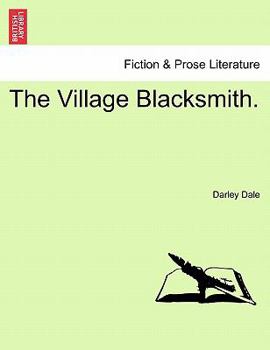 Paperback The Village Blacksmith. Book