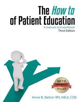 Paperback The How To of Patient Education Book