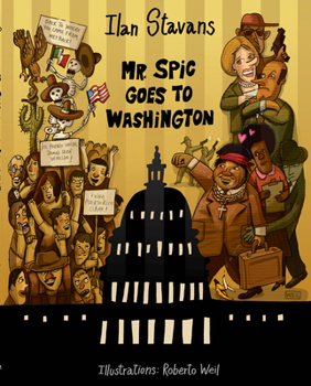 Paperback Mr. Spic Goes to Washington Book