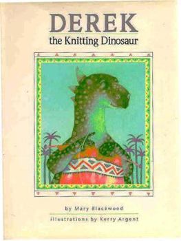 Hardcover Derek: The Knitting Dinosaur Book