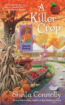 A Killer Crop - Book #4 of the Orchard Mystery