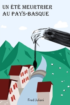 Paperback Un été meurtrier au Pays basque [French] Book