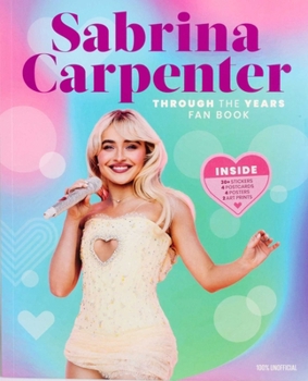 Paperback Sabrina Carpenter Through the Years Fan Book