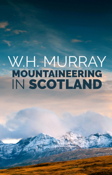 Paperback Mountaineering in Scotland Book
