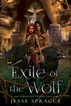 Paperback Exile of the Wolf: An Epic Fantasy Romance Series Book