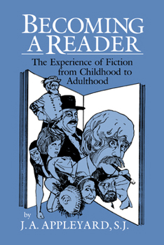 Hardcover Becoming a Reader: The Experience of Fiction from Childhood to Adulthood Book