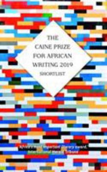 Paperback The Caine Prize For African Writing 2019 Book