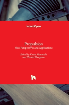 Hardcover Propulsion: New Perspectives and Applications Book