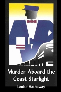 Murder Aboard the Coast Starlight