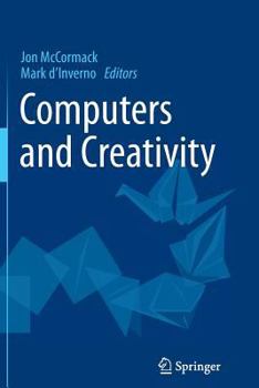 Paperback Computers and Creativity Book