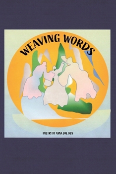 Paperback Weaving Words: A Book of Poems Book