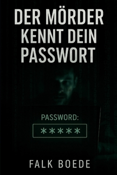 Paperback Der Mörder kennt dein Passwort [German] Book