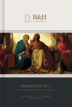 Paperback Hermenéutica: Prácticas Generales Y Temas de Actualidad [Spanish] Book