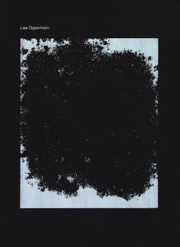 Paperback Lisa Oppenheim: Works 2003-2013 Book