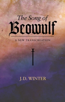 Paperback The Song of Beowulf: A New Transcreation Book