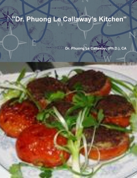 Paperback "Dr. Phuong Le Callaway's Kitchen" Book