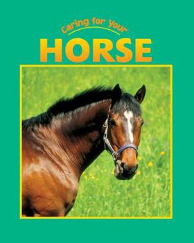 Hardcover Caring for Your Horse Book