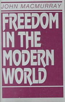 Paperback Freedom in the Modern World Book