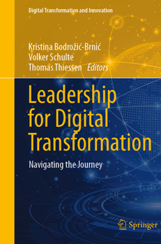 Paperback Leadership for Digital Transformation: Navigating the Journey Book