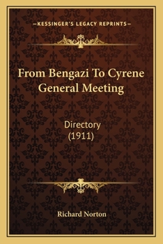 Paperback From Bengazi To Cyrene General Meeting: Directory (1911) Book