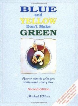 Paperback Blue and Yellow Don't Make Green Book