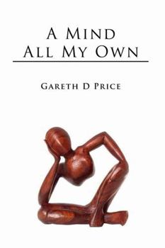 Paperback A Mind All My Own Book