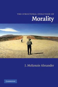 Hardcover The Structural Evolution of Morality Book
