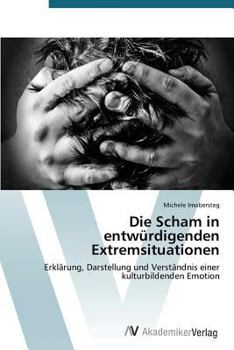 Paperback Die Scham in entwürdigenden Extremsituationen [German] Book